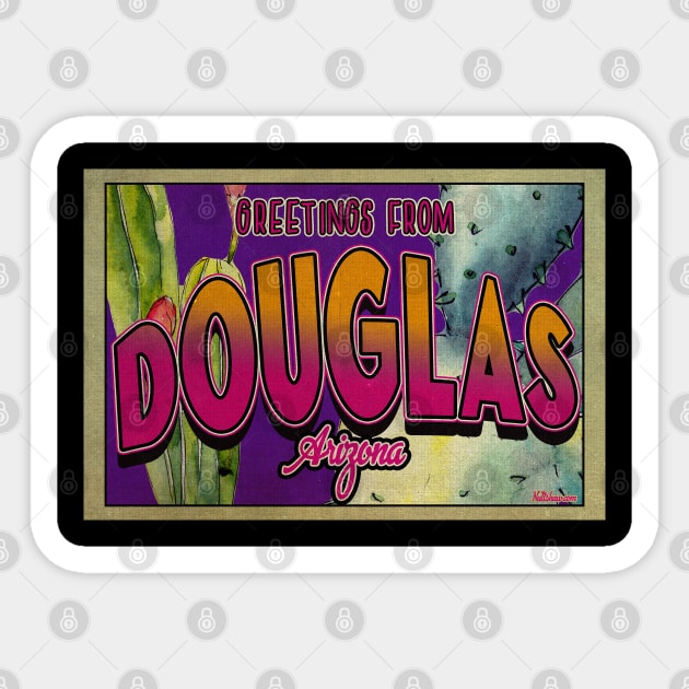 Greetings from Douglas, Arizona Sticker by Nuttshaw Studios